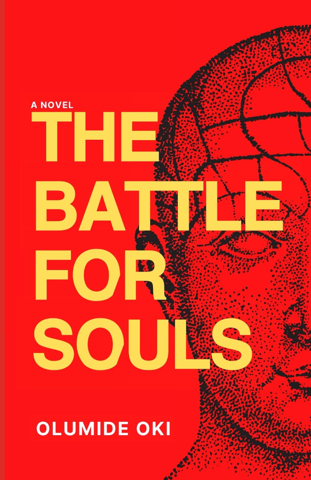 THE BATTLE FOR SOULS: NOVEL