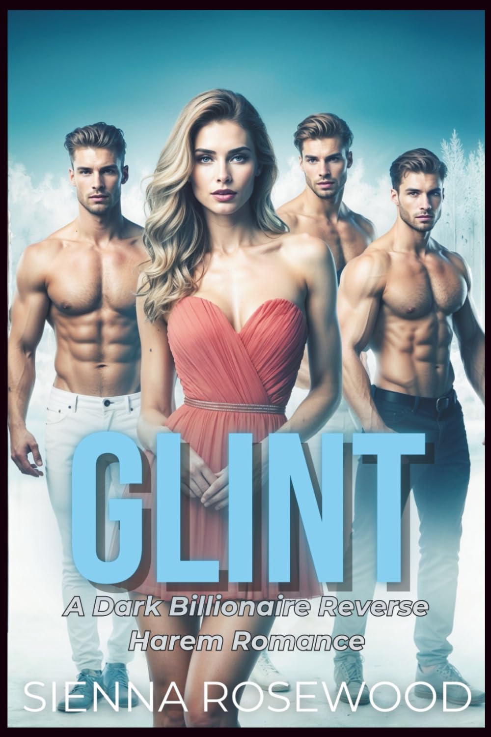 GLINT: A Billionaire Reverse Harem Breeding & Psychological Thrillers Romance (SPOILED & TAKEN - A Dark Billionaire RH Knotting Romance)