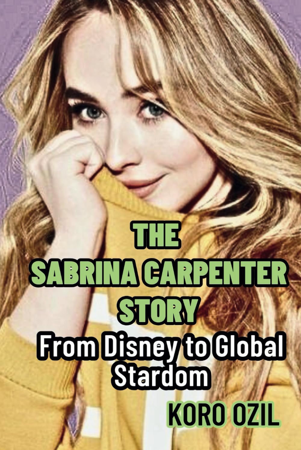 Récit Sabrina Carpenter, le livre qui inspire la jeune génération