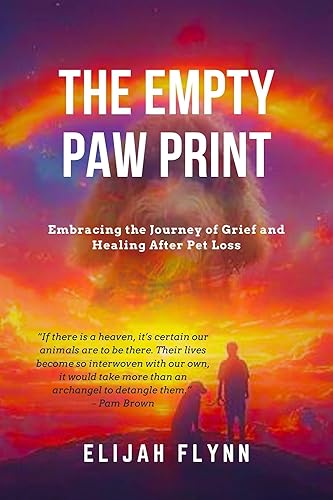 The Empty Paw Print: Embracing the Journey of Grief and Healing After Pet Loss