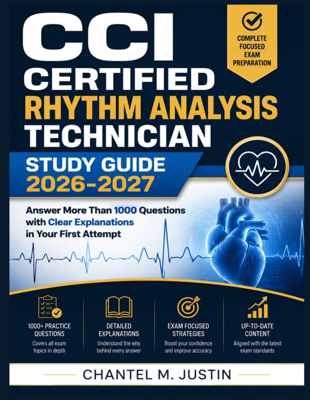 CCI CERTIFIED RHYTHM ANALYSIS TECHNICIAN STUDY GUIDE 2026-2027: Answer More Than 1000 Questions with Clear Explanations in Your First Attempt