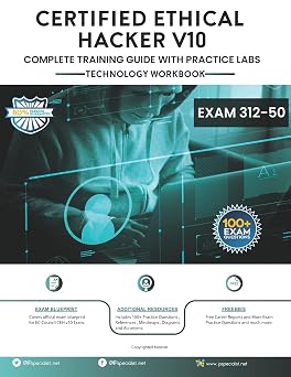 CEH v10 EC-Council Certified Ethical Hacker Complete Training Guide with Practice Labs Exam 312-50