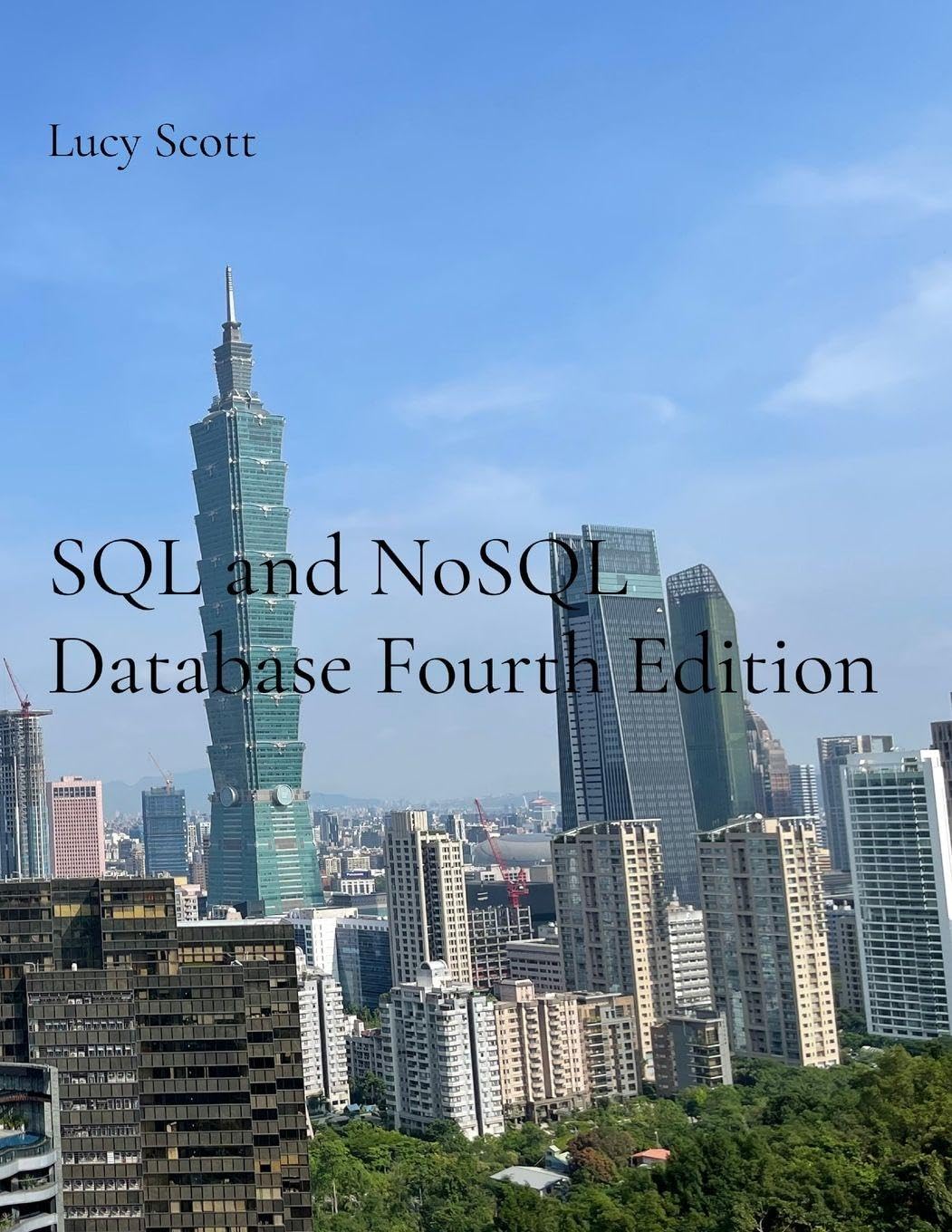SQL and NoSQL Database Fourth Edition