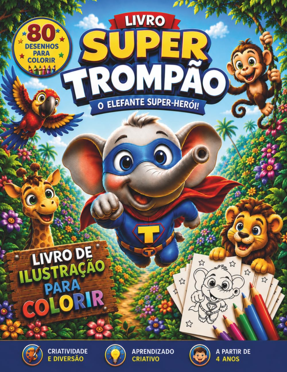 Livro Super Trompão: 80 Desenhos para colorir - Diversão e Criatividade para Crianças.