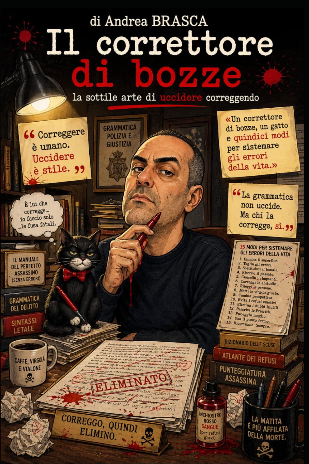 Il correttore di bozze -la sottile arte di uccidere correggendo-