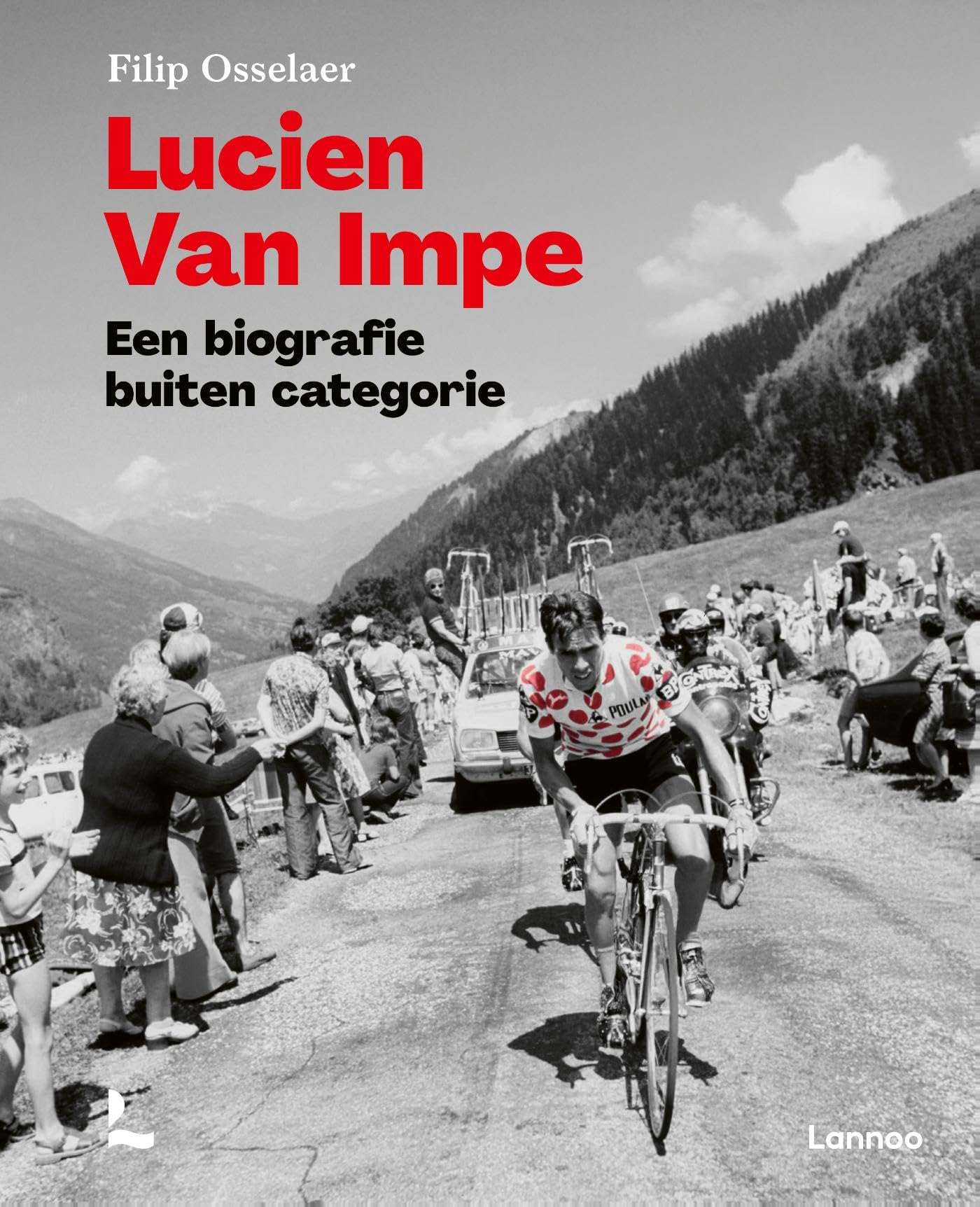 Lucien Van Impe: een biografie buiten categorie