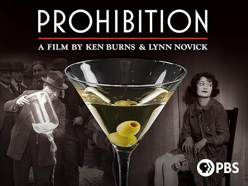 Prohibition: A Film by Ken Burns and Lynn Novick (TV