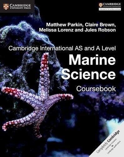 Cambridge International AS and A Level Marine Science Coursebook - Matthew Parkin