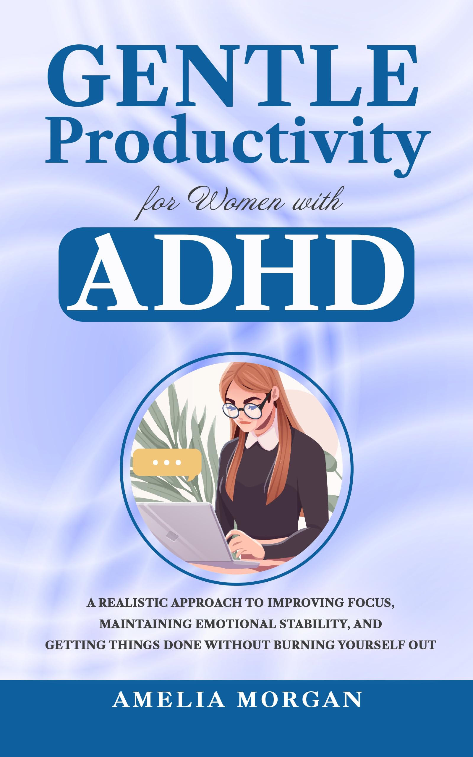 The Balanced ADHD Life Nonfiction Series by Amelia Morgan