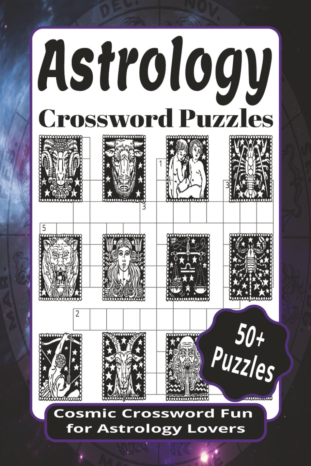 Astrology Crossword Puzzles: Crossword Puzzles with East to Read Print about Astrology, Horoscopes, Birth Charts and more, 6x9inches, 120 pages, 50+ ... Crossword Puzzles Inspired by the Zodiac