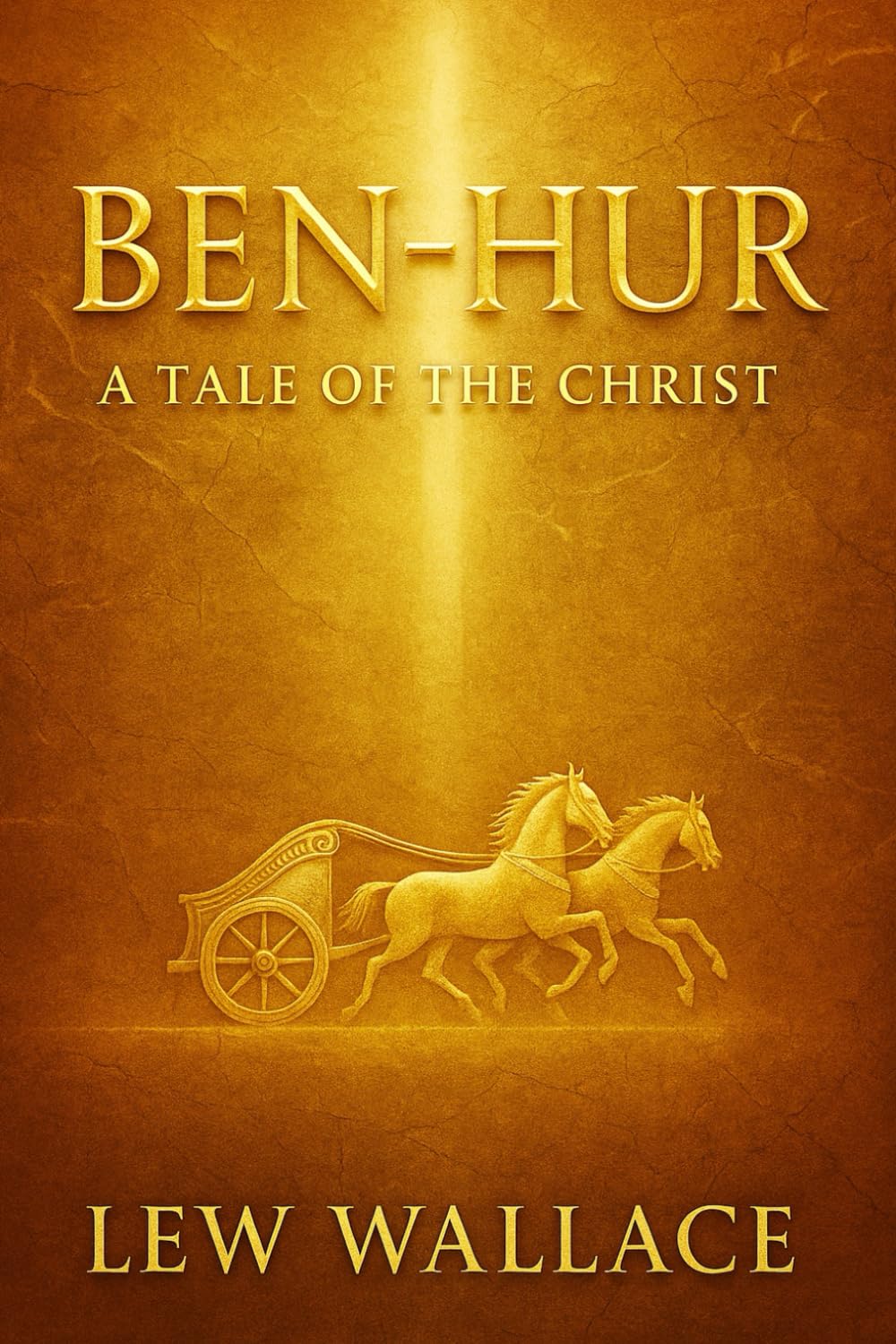 Ben-Hur: A tale of the Christ: A powerful historical journey of betrayal faith redemption and spiritual awakening in ancient Rome and Jerusalem during the time of Christ      Paperback – July 30, 2025