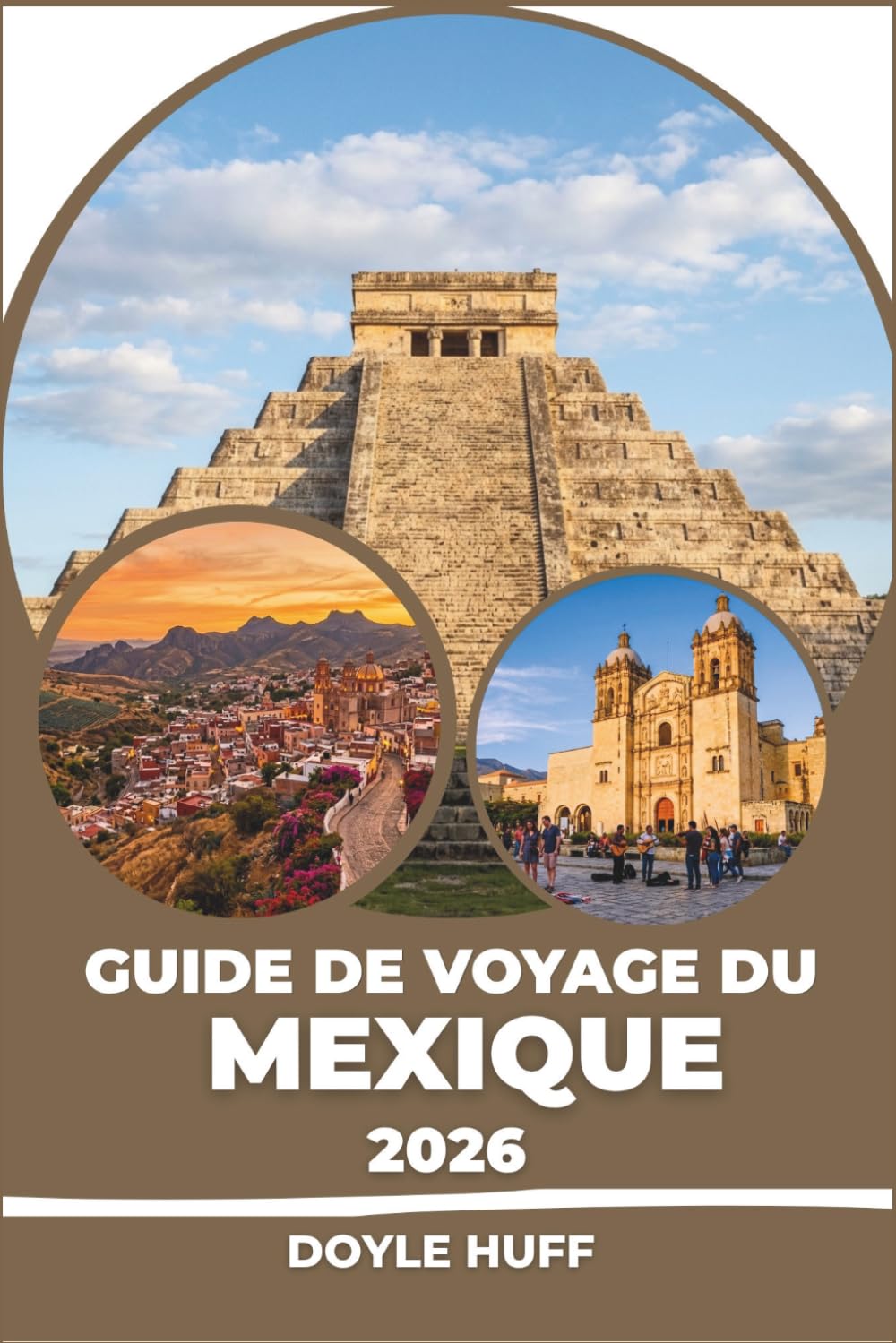 Guide de voyage du Mexique 2026: Itinéraires pratiques, conseils honnêtes et Spécialités locales dans chaque région