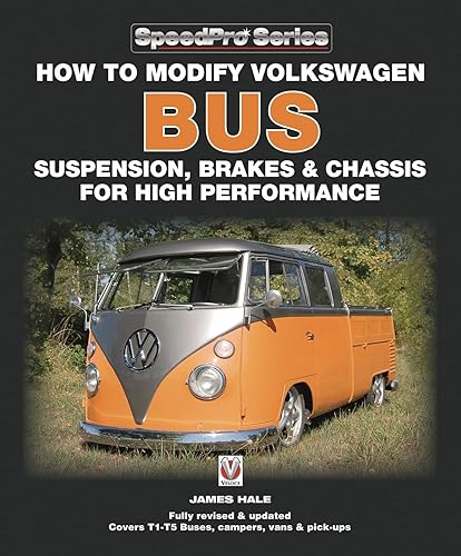 How to Modify Volkswagen Bus Suspension, Brakes & Chassis for