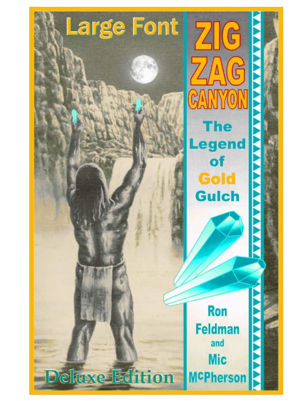 Zigzag Canyon: The Legend of Gold Gulch, Hardback, Large-Font Deluxe Edition