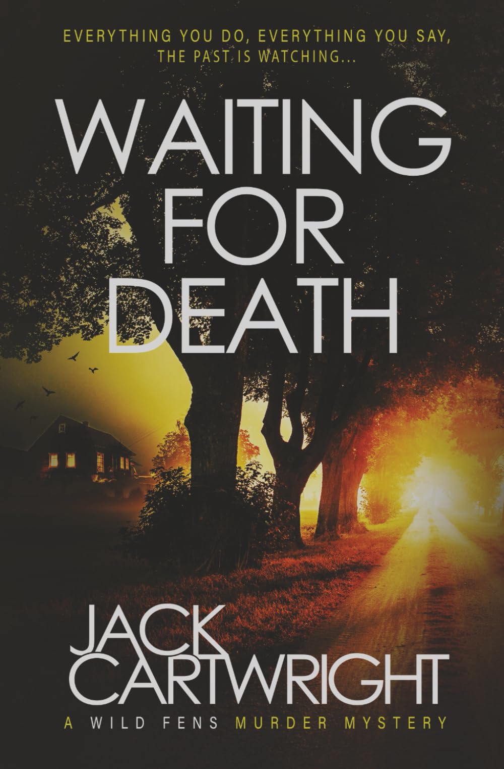 Waiting For Death: A British Murder Mystery (The Wild Fens Murder Mystery Series)