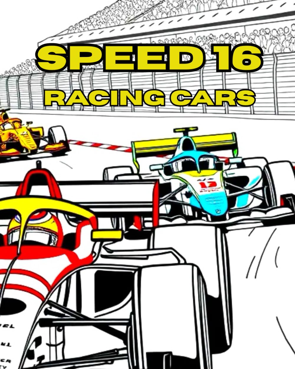 SPEED 16: RACING CAR COLOURING BOOK