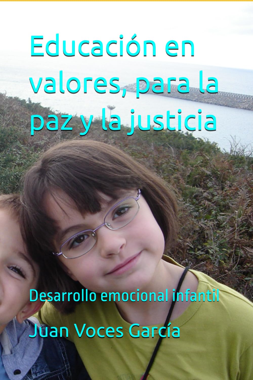 Educación en valores, para la paz y la justicia: Desarrollo emocional infantil