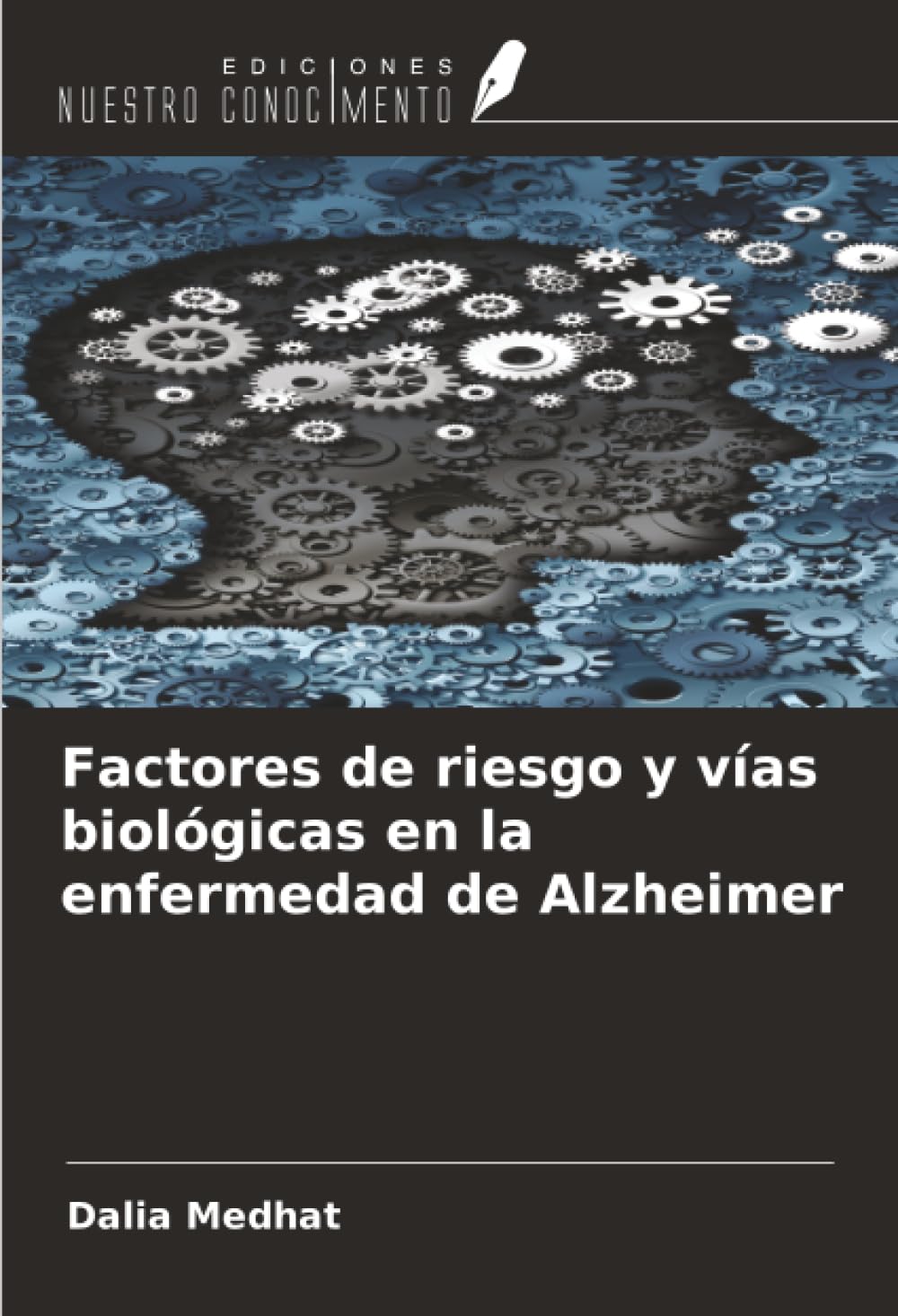 Factores de riesgo y vías biológicas en la enfermedad de Alzheimer