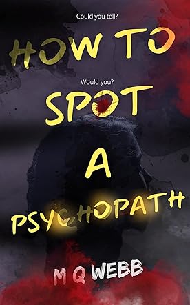 How to Spot a Psychopath