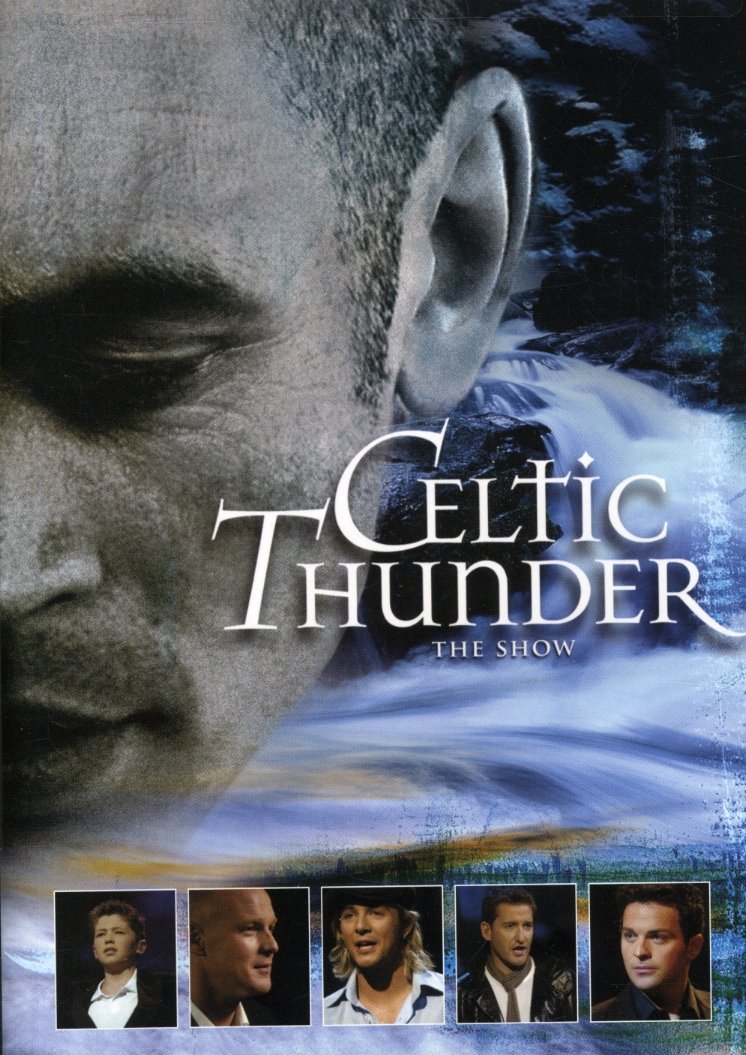 Celtic Thunder: The Show