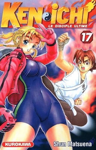 Ken-ichi - saison 1, Le Disciple ultime - tome 17 (17)