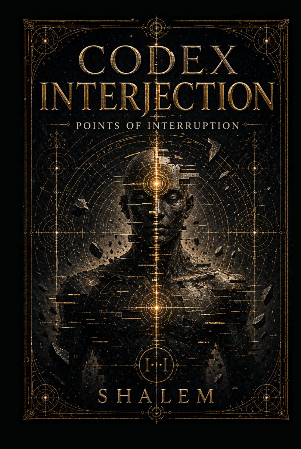 CODEX INTERJECTION: Points of Interruption (CODEX SYSTEM VII)