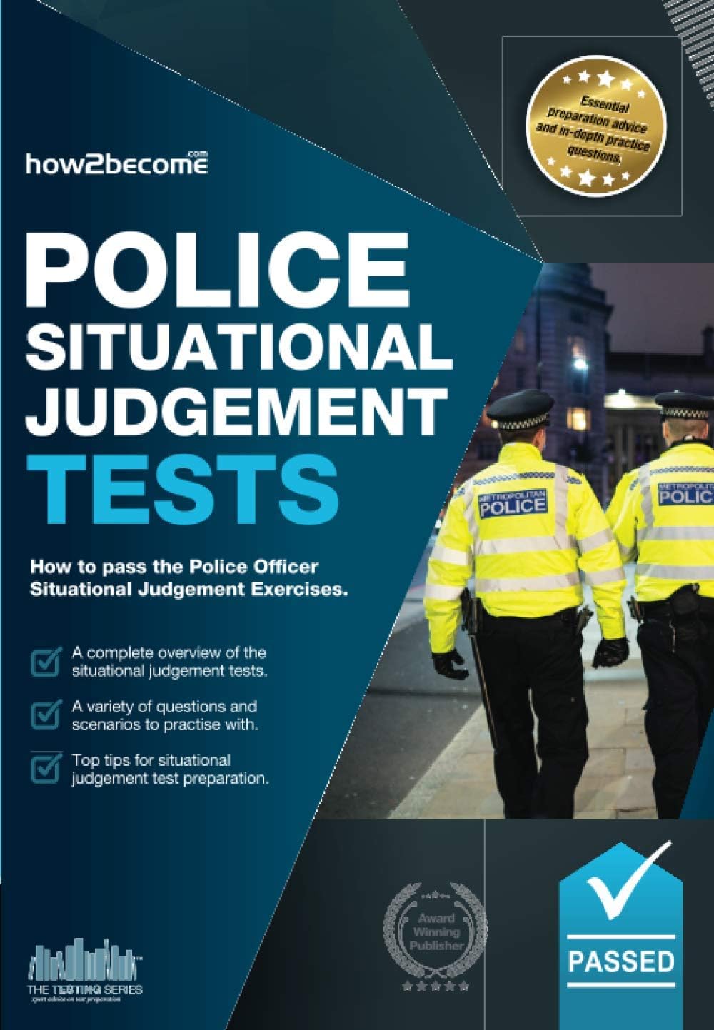 Police Situational Judgement Tests: 100 Practice Situational Judgement Exercises