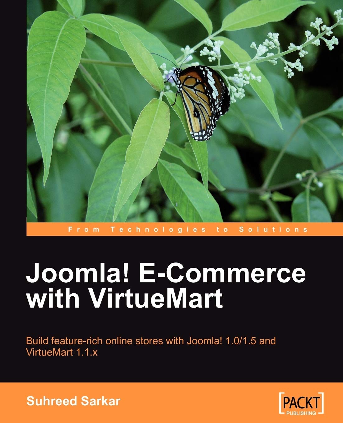 Buy Joomla! E-Commerce with VirtueMart: Build Feature-rich Online Stores With Joomla! 1.0/1.5 and Virtuemart 1.1.x — BookShops.in