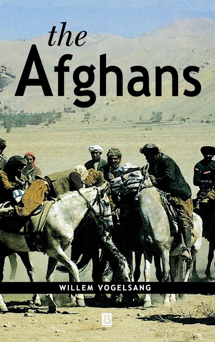 The Afghans: 8 (Peoples of Asia)