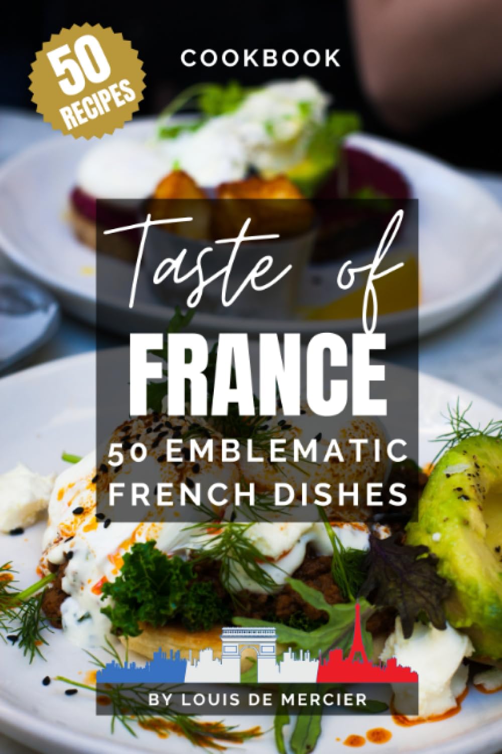 Amazon | Taste of France - 50 emblematic french dishes: Cookbook