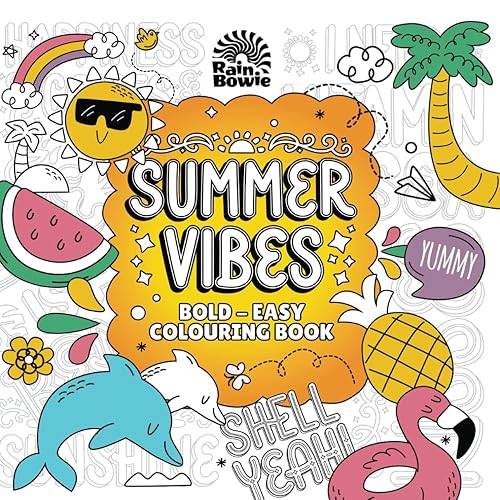 Summer Vibes: Colouring Book for Adults and Kids.: Bold and Easy, Simple and Big Designs with Cute Things, Phrases and More for Relaxation and Stress Relief - Hand-drawn Pages with Large Illustrations