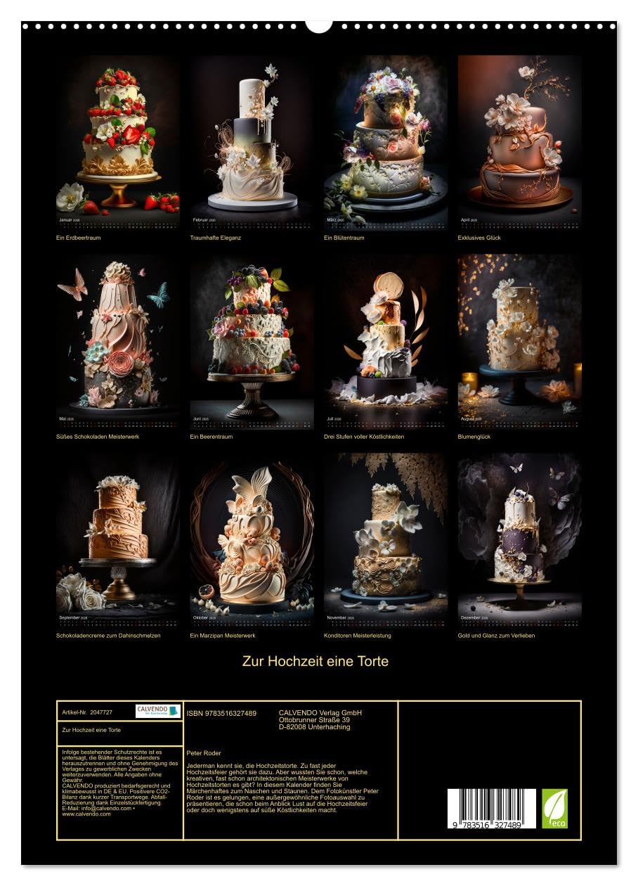 Zur Hochzeit eine Torte (hochwertiger Premium Wandkalender 2026 DIN A2 hoch), Kunstdruck in Hochglanz: Hochzeitstorten - kreative und kunstfertige Meisterwerke (CALVENDO Lifestyle)