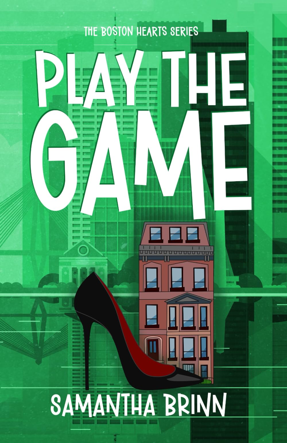Play the Game: 4 (The Boston Hearts Series)