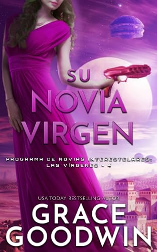 Su Novia Virgen (Programa de Novias Interestelares : Las vírgenes)