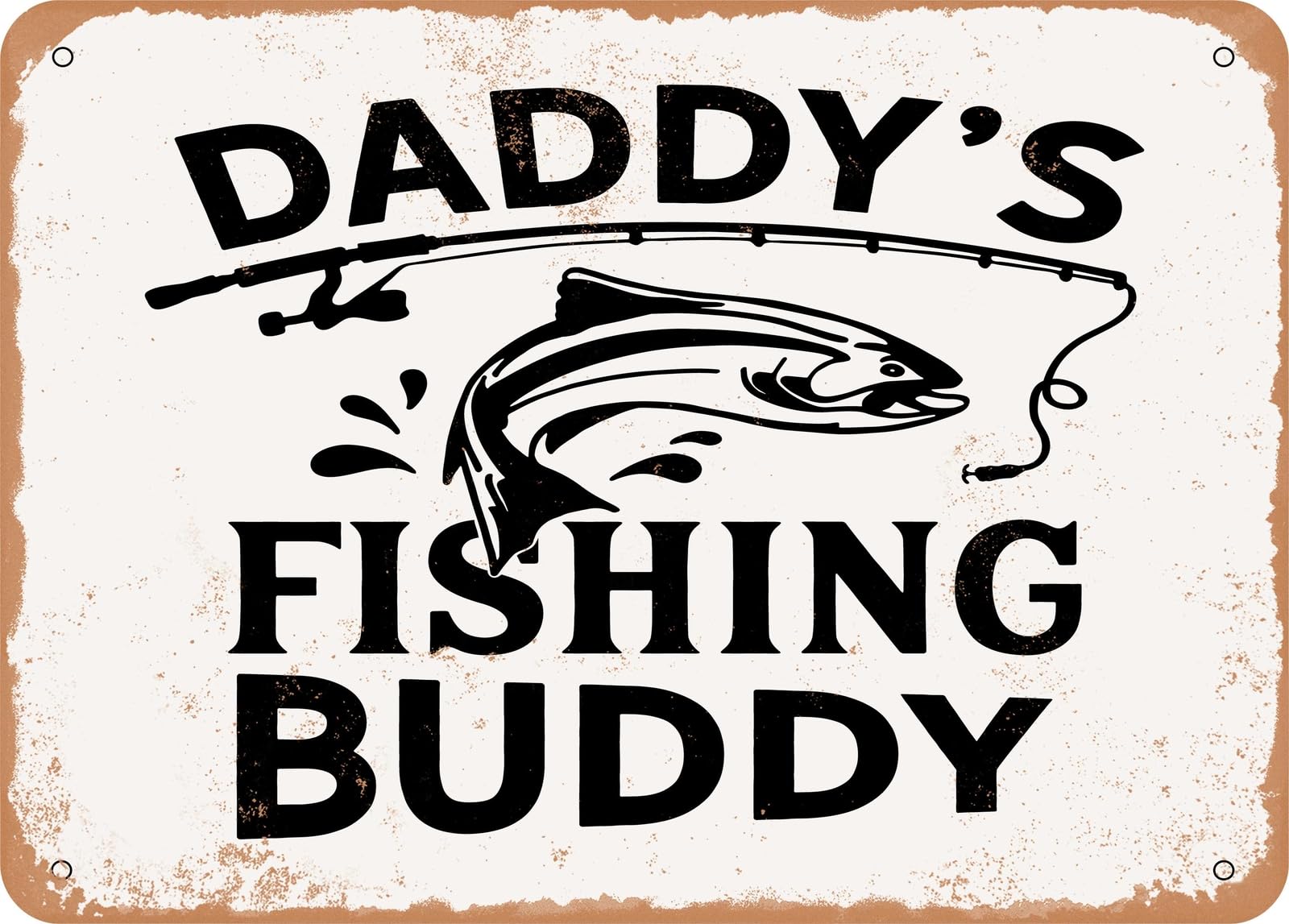 Miaomansenstore Metal Sign - Daddy's Fishing Buddy - 3 - Vintage Look Sign Home Decor