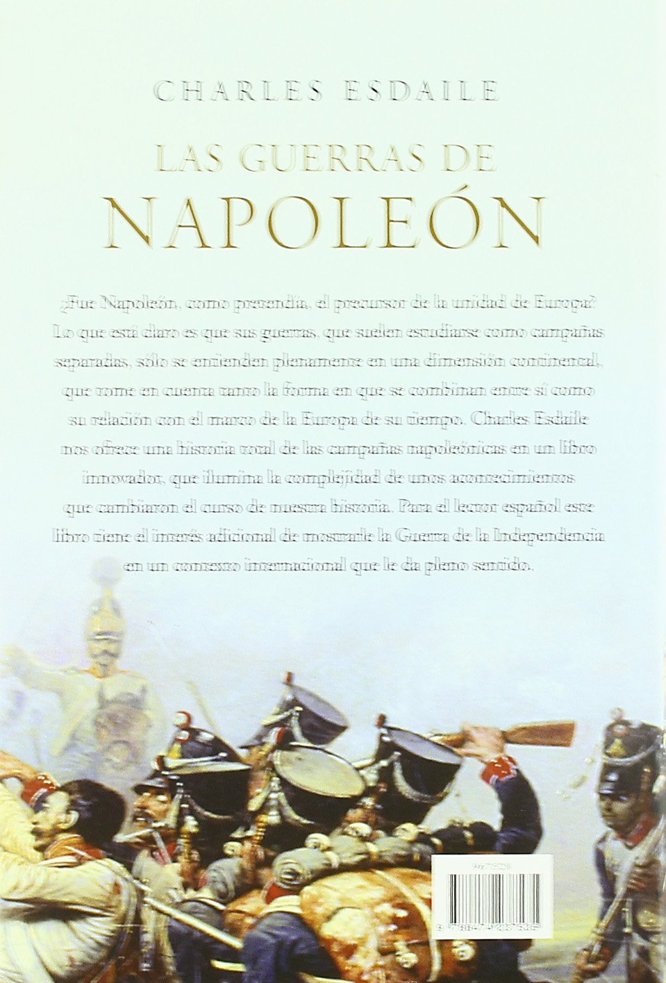 Las guerras de Napoleón: Una historia internacional, 1803-1815: 1 (Serie Mayor)