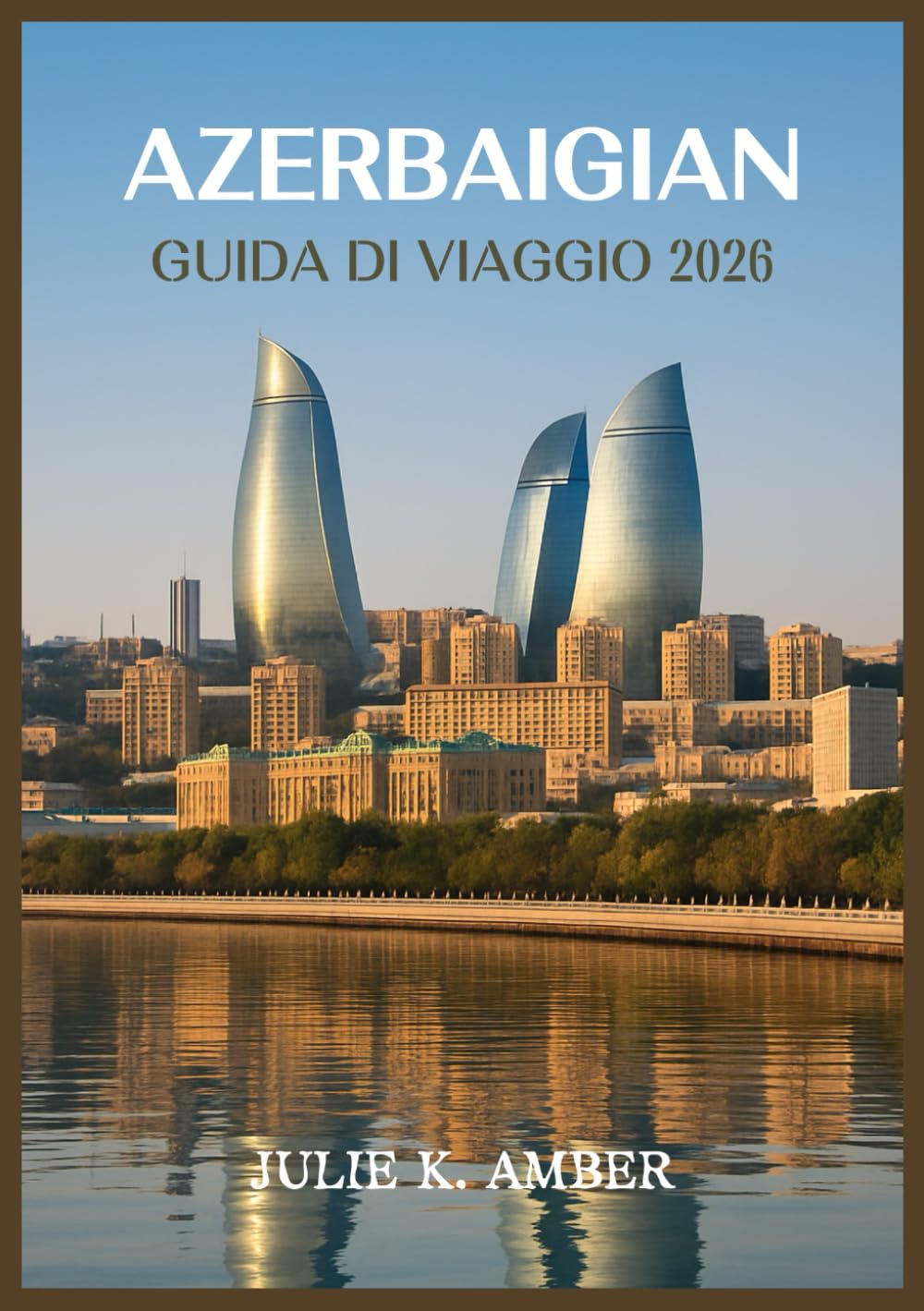 AZERBAIGIAN GUIDA DI VIAGGIO 2026
