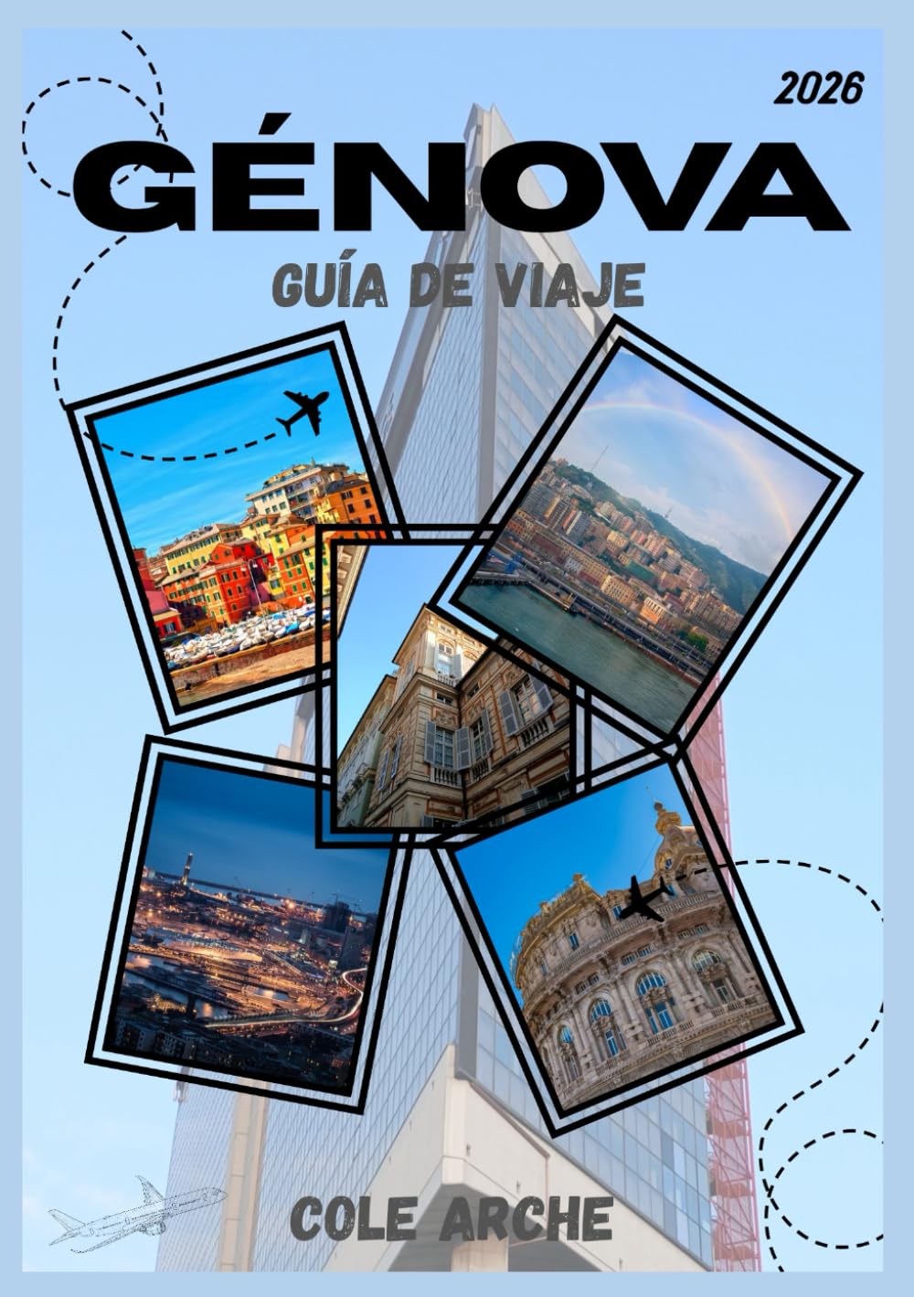 GÉNOVA GUÍA DE VIAJE 2026
