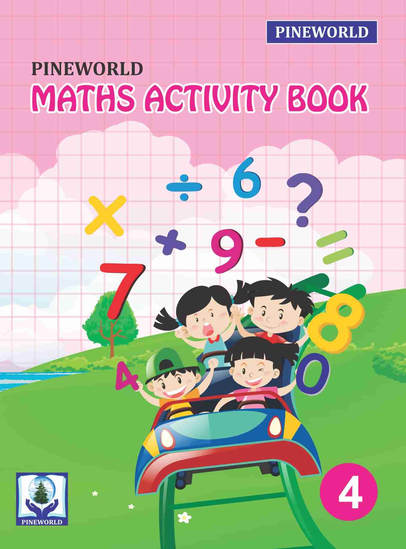 PINEWORLD MATHS ACTIVITY BOOK 4 (51 TO 100