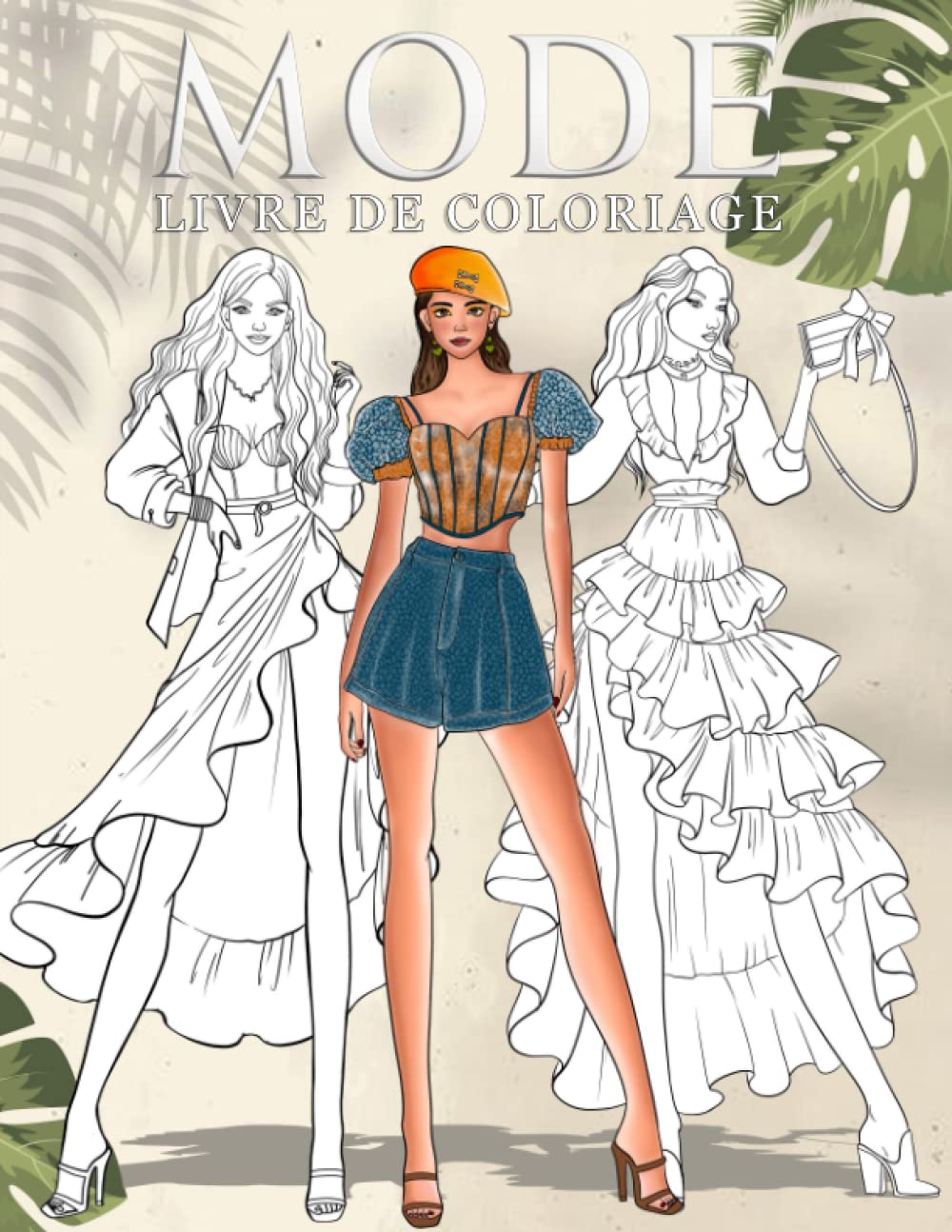 Livre De Coloriage Mode: 30 Designs De La Mode Et Tendance Pour Filles 8+, Grand Format, Styles Variés, Modèles Uniques, Idée Cadeau Pour Adolescents