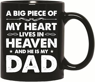 Gift for Dad Who Lives in Heaven Perfect Present for Loss of Loved One 11oz 15oz Black Coffee Mug
