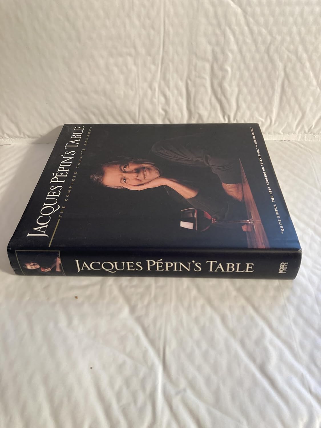 Jacques Pepin's Table: The Complete Today's Gourmet