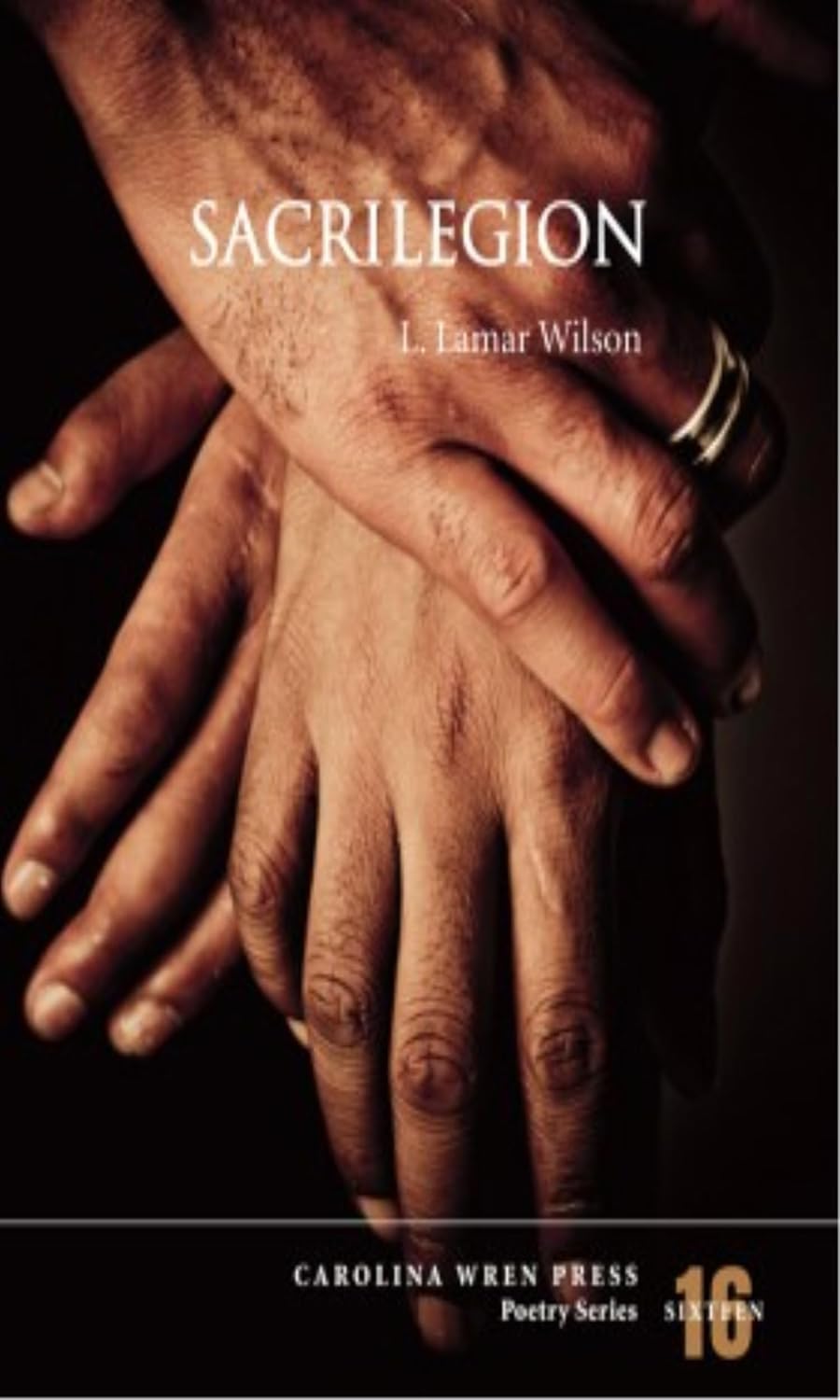 Sacrilegion (The Carolina Wren Press Poetry Series, 16)
