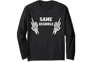 Same Asshole Long Sleeve T-Shirt