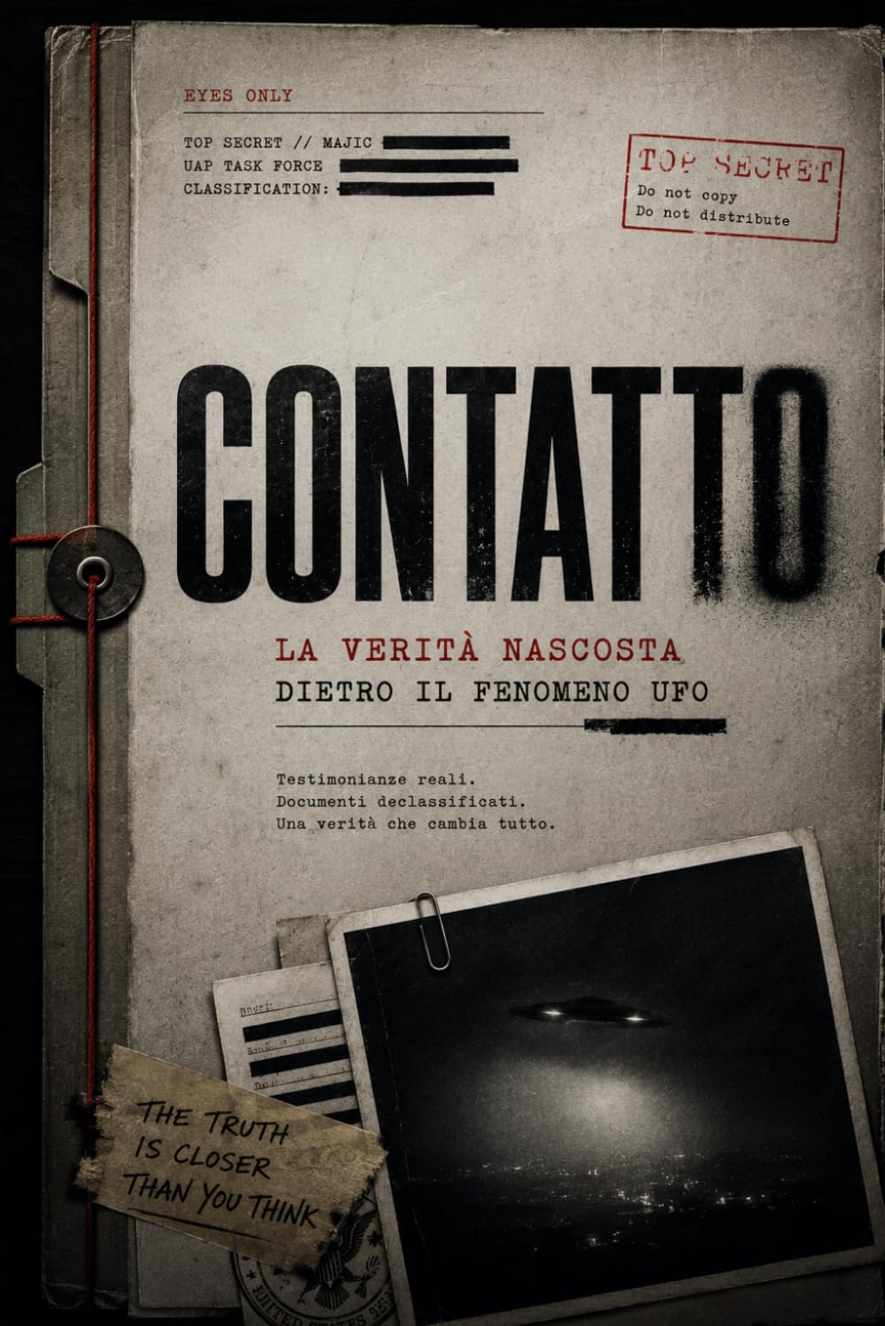 CONTATTO: La verità nascosta dietro il fenomeno UFO
