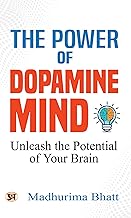 The Power of Dopamine Mind | Unleash The Potential of Your Brain