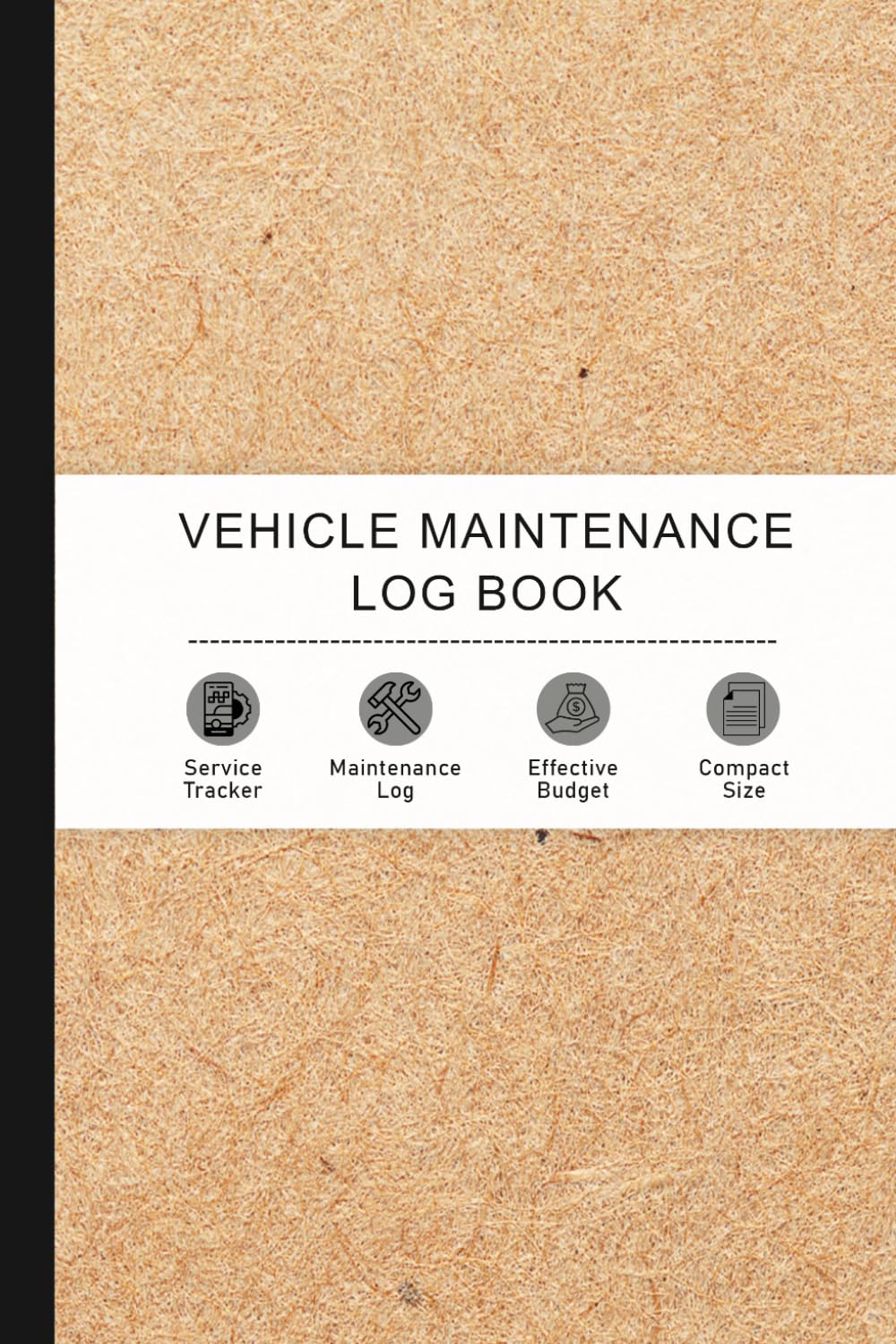 Vehicle Maintenance Log Book For Owners And Fleet Managers To Record Repairs