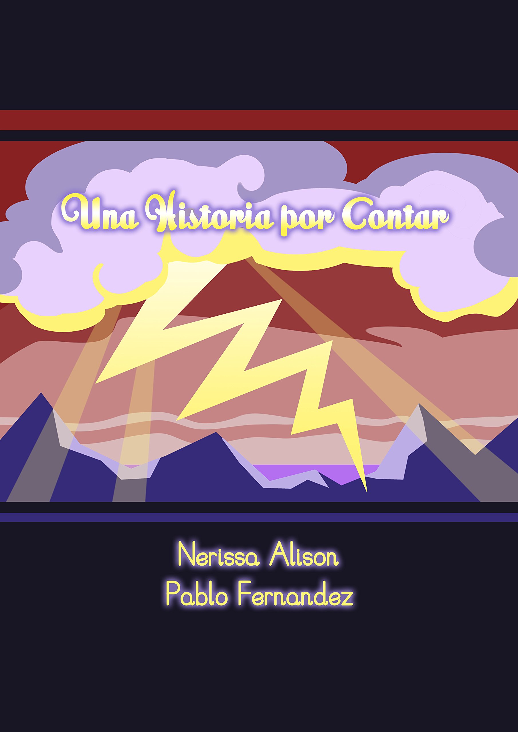 Una historia por contar (Spanish Edition)