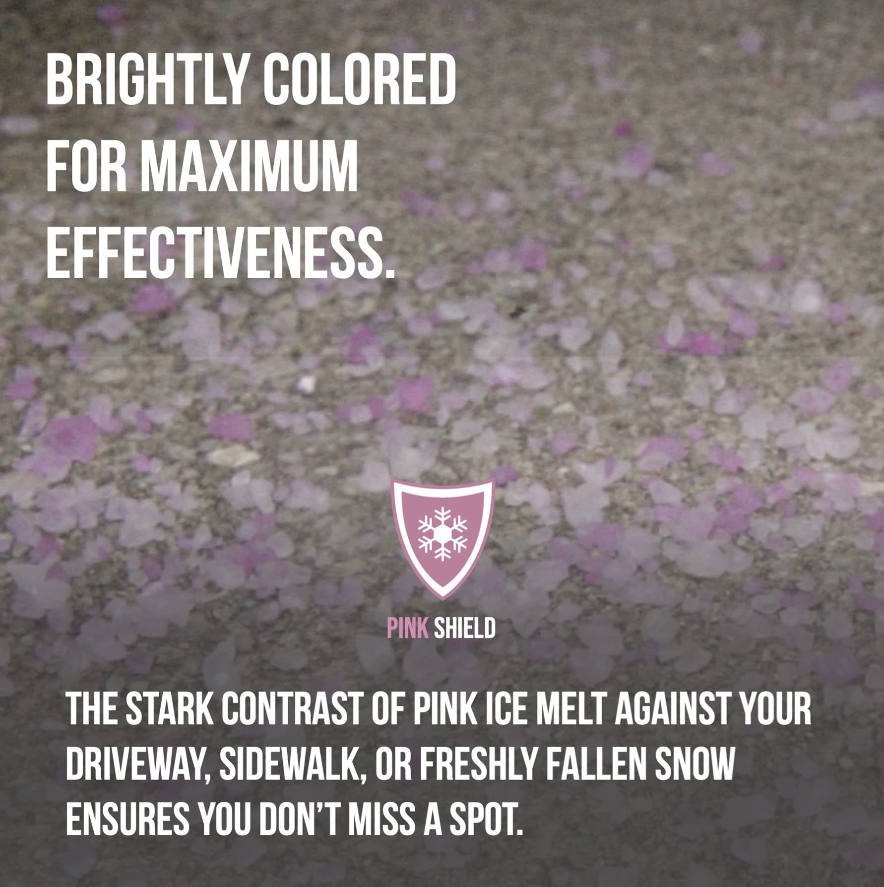 Pink Snow Shield Ice Melt