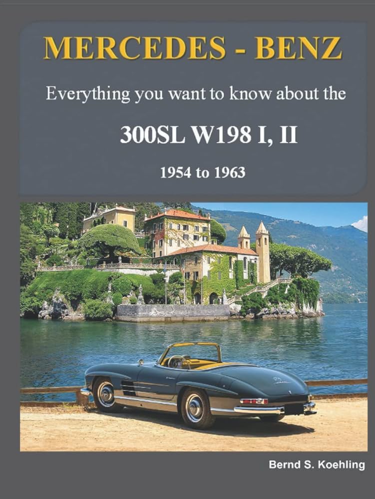 洋書 Mercedes-Benz 300SL: History Mercedes-Benz, The SL story, The 300SL: The complete 300SL
